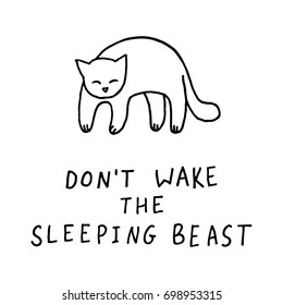 Don't wake the sleeping beast funny cartoon comic cat vector illustration