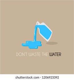 Dont Waste The water