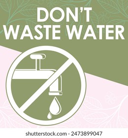 dont waste water signage vector illustration ready to print