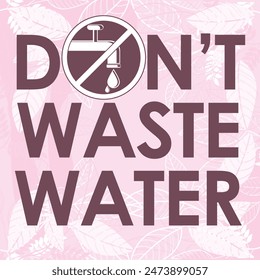 dont waste water signage vector illustration ready to print