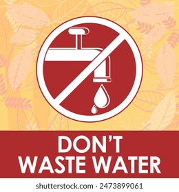 dont waste water signage vector illustration ready to print