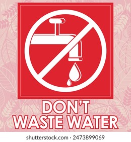 dont waste water signage vector illustration ready to print