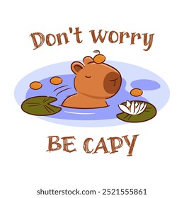 Dont Worry, Be Capy. An Adorable, Cute Capybara Enjoying a Carefree Relaxation in the Water, pond with lotuses. Asian kawaii style. Funny vector illustration for posters, cards, design, t-shirts