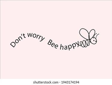 Don't Worry Be Happy Bee Vector