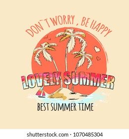 Dont worry be happy lovely summer best time poster with print. Vector illustration of boat with colorful sails at sea against backdrop of light pink sky