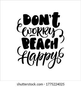 Dont Worry Beach Happy Hand Drawn Stock Vector (Royalty Free ...