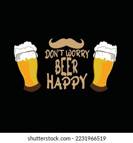 don't worry beer happy t shirt poster flyer social media post design
