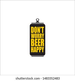 Dont worry beer happy vector poster design template with beer bottle silhouette on white background. vector funky beer quote or slogan for print on tee. International beer day label or octoberfes