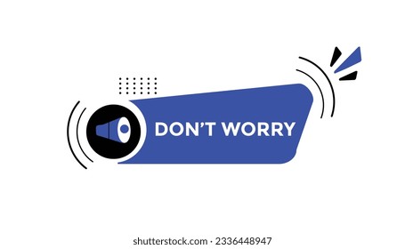 Don't worry button web banner templates. Vector Illustration