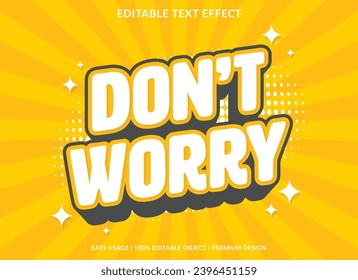 don't worry editable text effect template use for business brand and logo
