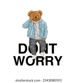 Don't worry slogan with cool bear fashionable, elegance, Hand drawn Vector illustration.