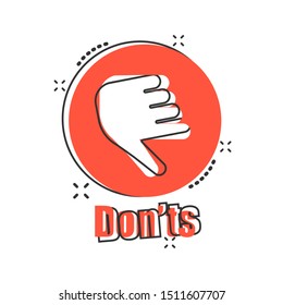 Don'ts sign icon in comic style. Unlike vector cartoon illustration. No business concept splash effect.