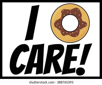 I donut care, illustration in vector format