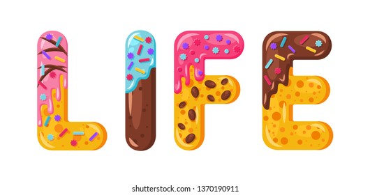 Donut cartoon life biscuit bold font style. Glazed capital letters. Tempting flat design typography. Cookies, chocolate letters. White background. Pastry, bakery, waffle isolated vector clipart