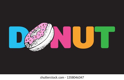 Donut colorful text isolated on black background. Doughnut into pink glaze for menu design, cafe decoration, delivery box. Vector illustration sweet food set in cartoon style.