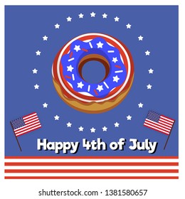 donut happy 4th of July, USA independence day. American patriotic holiday.