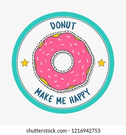 Donut make me happy vector