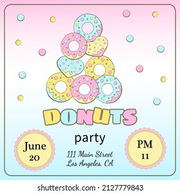 Donut Party Invitation Card With Donuts.  Invitation Card For Birthday Celebration. Web Design Or Printing. Invitation To A Party For Children.
