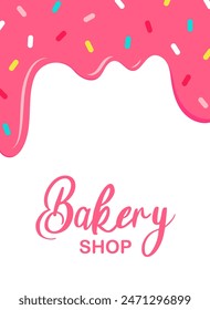 Donut Poster. Dripping pink sweet donut glaze vector background. Poster with dripping icing and sprinkle. Colorful Bakery Postcard with Lettering. Vector illustration isolated on white background