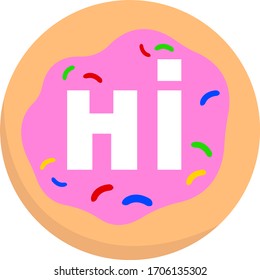 donut sweet with cream powder and a hole in the shape of an English lettering Hi concept of desserts object on a white background