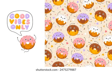 Donut sweets seamless pattern with funny mascot characters. Kawaii cartoon hand drawn doodle in colorful palette. Ideal for baby design, prints, packaging, textiles. Good vibes only.