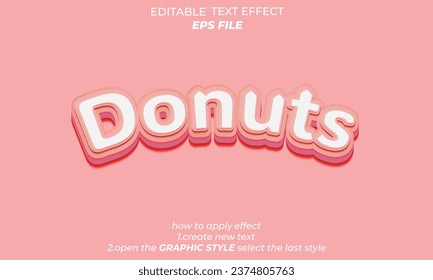 Donut text effect 3d design. editable text for label food, business logo