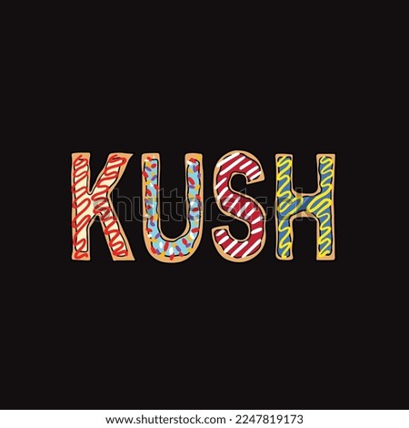 donut vector kush word text letter form oil wax weed cake