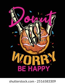 Donut worry be happy skeleton shaka finger sing t-shirt design