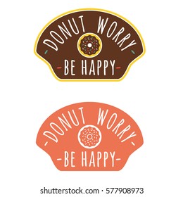 Donut worry be happy vintage badge