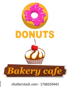 Donuts and bakery cafe signboards vector, isolated set of products made of cream. Creamy muffin with cherry decoration on top, boards with inscription