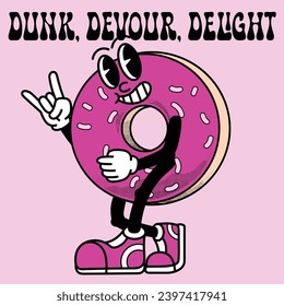 Donuts Character Design With Slogan Dunk, devour, delight
