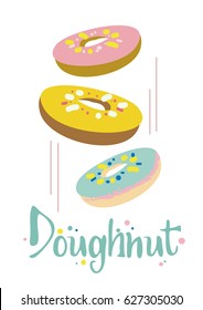 Donuts decorative poster. Desserts, donuts of different flavors. Wallpaper. White Background.