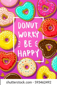 Donuts with Donut worry be happy note. Flat design, vector illustration