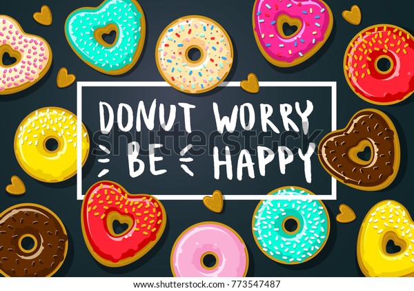 Donuts Donut Worry Be Happy Note Stock Vector (Royalty Free) 773547487 ...