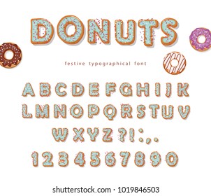 Donuts hand drawn decorative font. Cartoon sweet letters and numbers. Cute design for girls. Birthday party celebration.