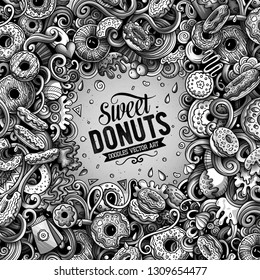 Donuts hand drawn vector doodles illustration. Sweets frame card design. Doughnut elements and objects cartoon background. Toned funny border. All items are separated