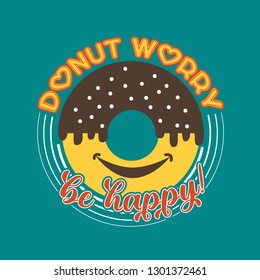 Donuts Quote and Saying. Donuts Worry be happy