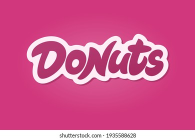 Donuts vector inscription. Unique authentic typographic signboard