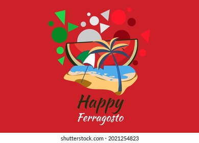 doodle art of Happy Ferragosto lettering design for label, t shirt, flyer,brochure,label and other