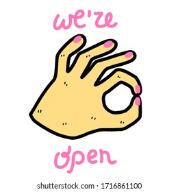 Doodle Beautiful Hand-drawn woman Hands With Pink Nail Polish Design and sign We're open. Re-open after quarantine concept. Flat Illustration Isolated on White. Trend cartoon design. Okay gesture