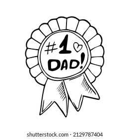 Doodle Best Dad prize. Medal for dad. Happy Fathers day concept. Isolated vector