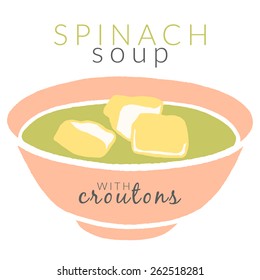 Doodle bowl with spinach soup with croutons. Kitchen vector illustration. Menu design 