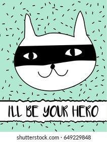 Doodle cat in superhero mask. Modern postcard, flyer design template. Inspirational, motivational banner