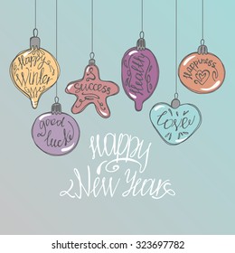 The doodle Christmas tree decorations drawn by hand with the written wishes and "Happy new year" lettering. Vector illustration.