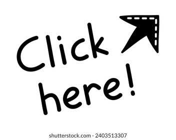 Doodle click here button. Mouse cursor with lettering for website or computer application, hand drawn vector arrow pointer