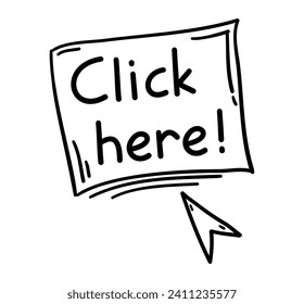 Doodle click here button. Mouse cursor with text for website or computer application, hand drawn vector arrow pointer