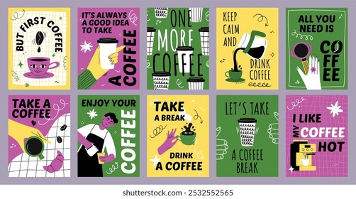 Doodle coffee posters. Coffee house, shop or cafe branding stickers with slogans for coffee break. Creative hand drawn caffeine drink vector illustrations set.