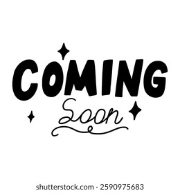 Doodle Coming Soon Handwritten Tag. Black Progress Come Tag Sticker. Vector Handdrawn Clipart Illustration