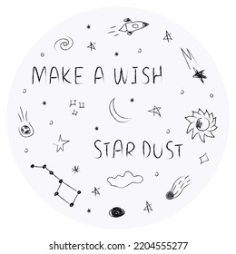 Doodle cosmos illustration set in childish style in circle, design clipart. Hand drawn abstract space elements with lettering. Black and white.  Vector line print, banner, poster.