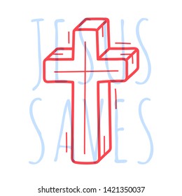 Doodle cross. Religion Christian poster hand drawn icon with text Jesus saves on white background.